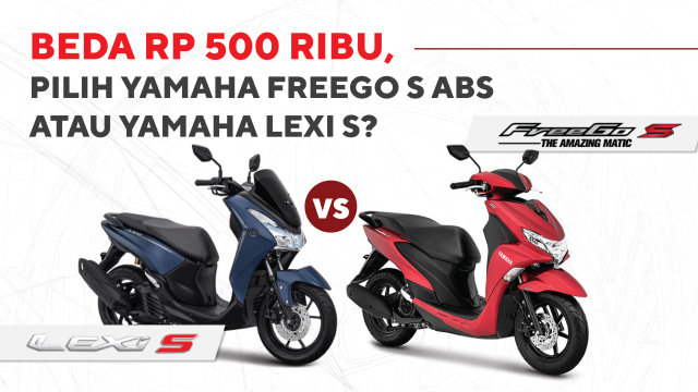 Infografik: Beda Rp 500 ribu, pilih Yamaha FreeGo S ABS atau Yamaha Lexi S? (Foto: Putri Sarah Arifira/kumparan)