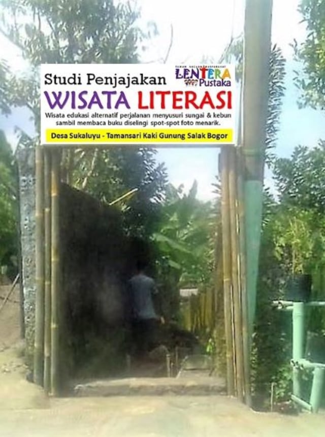 Wisata Literasi Lentera Pustaka Di Kaki Gunung Salak Liburan Sambil Membaca Di Alam 