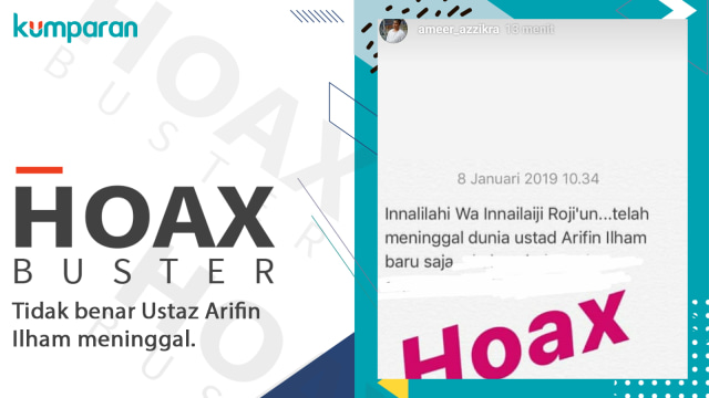 Hoax buster, tidak benar Ustaz Arifin Ilham meninggal. (Foto: kumparan)