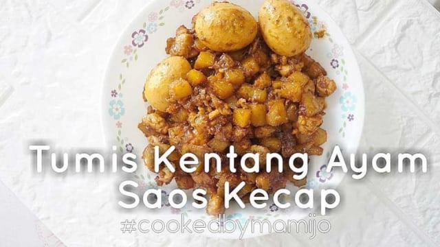 Tumis Kentang Ayam Saus Kecap Ala Mami Jo Kumparan Com