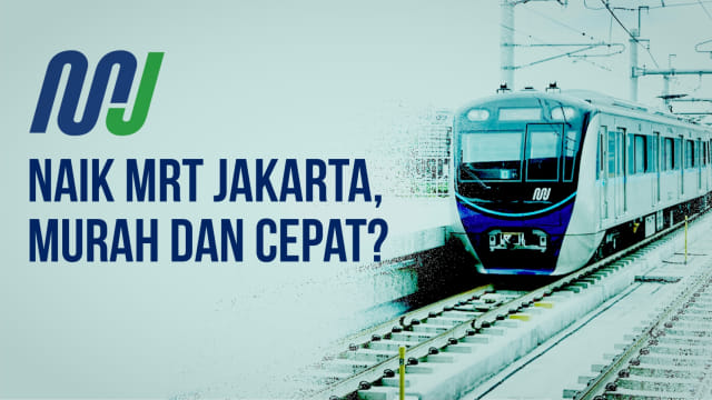 Naik MRT Jakarta, Murah dan Cepat? Foto: Basith Subastian/kumparan