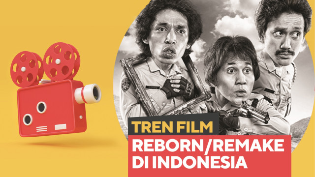 Tren Film Reborn/Remake di Indonesia. Foto: Putri Sarah Arifira/kumparan