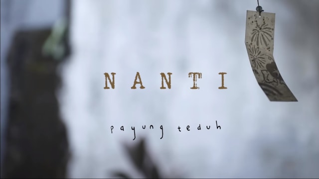 Single terbaru Payung Teduh, 'Nanti' Foto: YouTube.com/Payung Teduh Official
