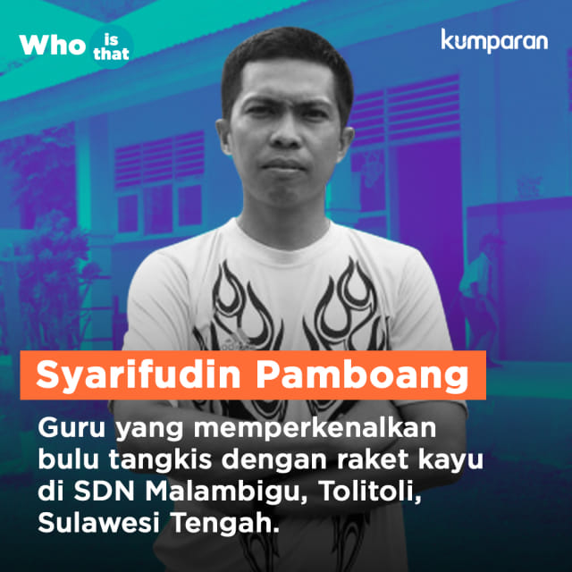Profil Syarifudin Pamboang, guru inspiratif Foto: Nunki/kumparan