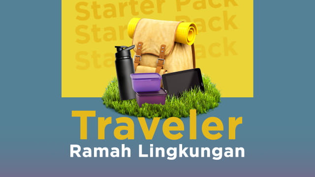 Infografik traveler ramah lingkungan starter pack (cover) Foto: Putri Sarah Arifira/kumparan