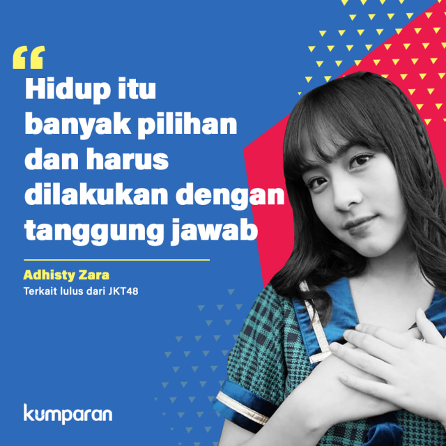 Quote: Zara JKT48. Foto: Sabryna Putri Muviola/kumparan