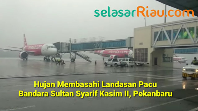 KONDISI hujan di Bandara Sultan Syarif Kasim (SSK) II, Pekanbaru, Senin sore, 23 September 2019. 