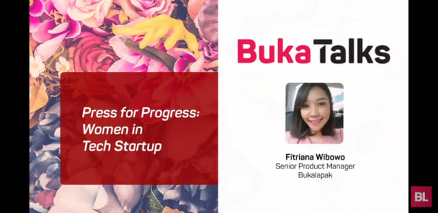 Fitriana Wibowo Menjadi Pembicara Women in Tech Startup di BukaTalks | Photo by Bukalapak via Youtube