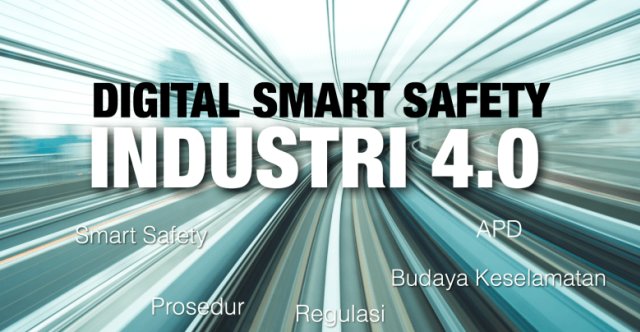 Industri 4.0 Digital Smart Safety