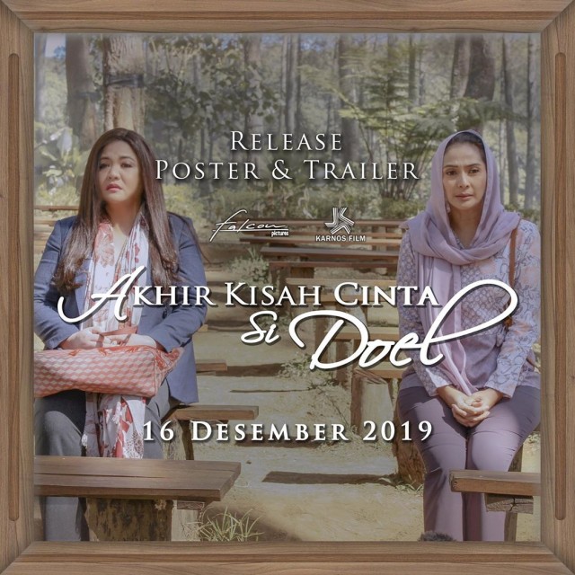 Release Official Poster dan Trailer Film Akhir kisah Cinta Si Doel. Foto: Instagram/@falconpictures_