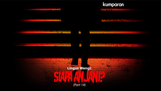 Lingsir Wengi: Siapa Anjani? (Part 14) - kumparan.com
