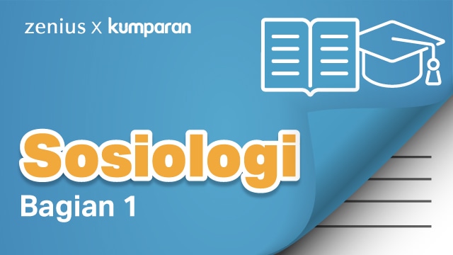 Sosiologi bagian 1. Foto: Dok: Andri Firdiansyah Arifin/kumparan.