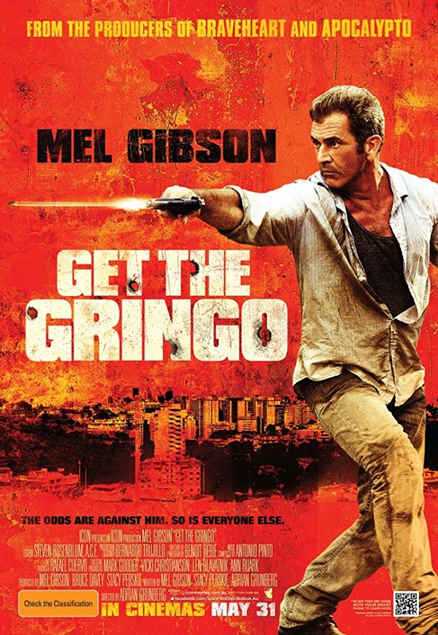 Poster Film Get The Gringo. Dok: IMDb