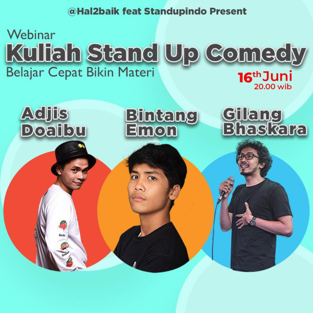 Webinar Kuliah Stand Up Comedy: Cara Cepat Bikin Materi. Foto: Hal-Hal Baik