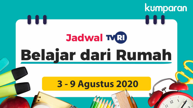 Jadwal program Belajar dari Rumah TVRI 3-9 Agustus 2020 Foto: Vidi Aulianshah
