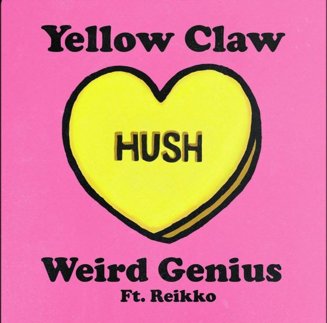 Cover lagu HUSH. Foto: instagram.com/yellowclaw