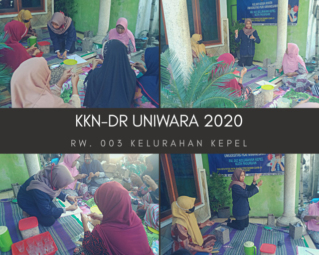 KKN-DR UNIWARA 2020 bersama Ibu-Ibu RW.003 Kelurahan Kepel Kota Pasuruan