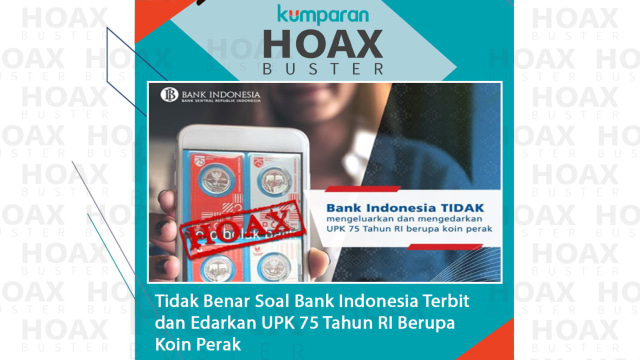 Hoax Buster: Soal Bank Indonesia Terbit dan Edarkan UPK 75 Tahun RI Berupa Koin Perak. Foto: Instagram/@bank-indonesia