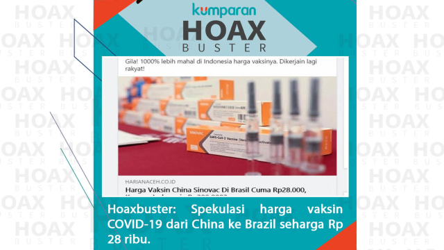 Hoaxbuster: Harga Vaksin Corona dari China di Brasil Hanya Rp 28 Ribu? (219166)