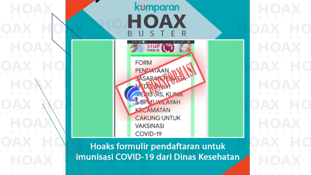 Hoaks formulir pendaftaran untuk imunisasi COVID-19 dari Dinas Kesehatan. Foto: kumparan