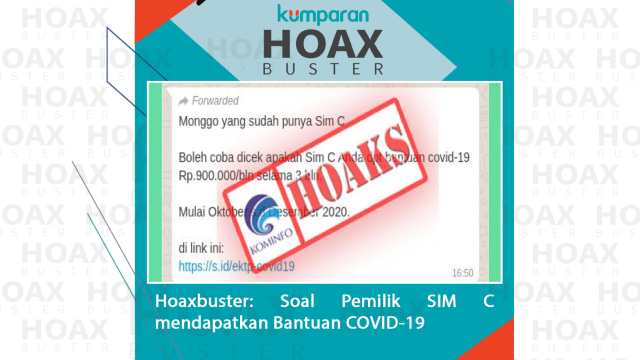 Hoaxbuster: Soal Pemilik SIM C mendapatkan Bantuan COVID-19 Foto: Dok. Kominfo/kumparan