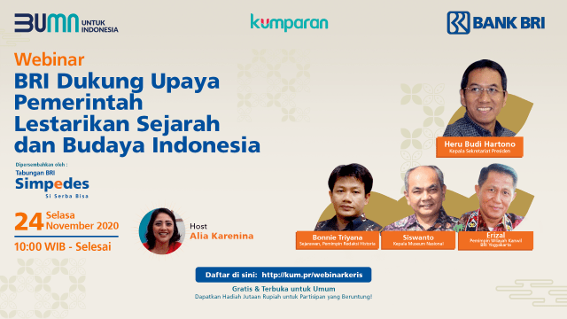 Webinar kumparan dan BRI, bertajuk "BRI Dukung Upaya Pemerintah Lestarikan Sejarah dan Budaya Indonesia", Selasa (24/11). Foto: kumparan