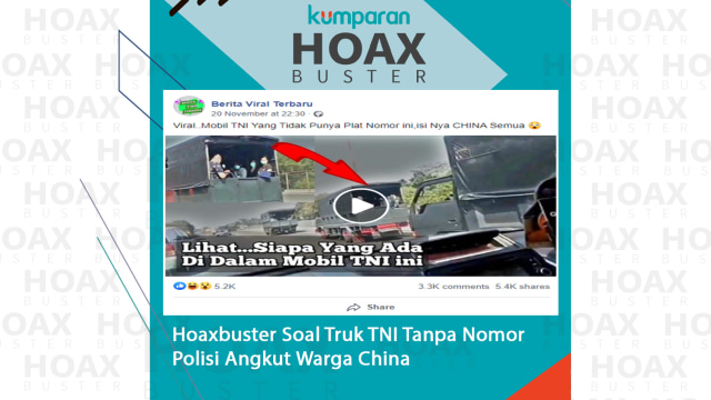 Hoaxbuster soal truk TNI tanpa momor polisi angkut warga China.
 Foto: Facebook/@beritaviralterbaru