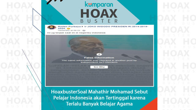 Hoaxbuster soal Mahathir Mohamad sebut pelajar Indonesia akan tertinggal karena terlalu banyak belajar agama.
 Foto: Facebook
