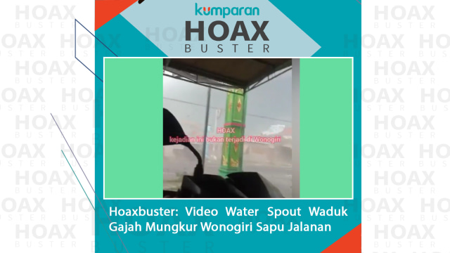 Hoaxbuster: Video Water Spout Waduk Gajah Mungkur Wonogiri Sapu Jalanan. Foto: Instagram/Explore Wonogiri