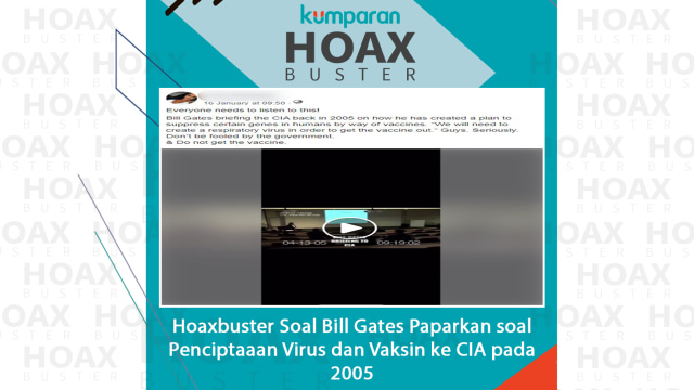 Hoaxbuster Soal Bill Gates Paparkan soal Penciptaaan Virus dan Vaksin ke CIA pada 2005. Foto: Facebook