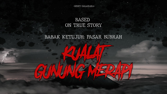 Kualat Gunung Merapi: PASAR BUBRAH (BAB 7)