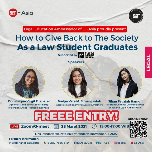 Acara "How to Give Back to The Society as A Law Student Graduates" yang diadakan oleh Legal Education Ambassador pada Minggu 28 Maret 2021 membahas tentang kontribusi mahasiswa hukum dan berbagai tips karir dan kehidupan.