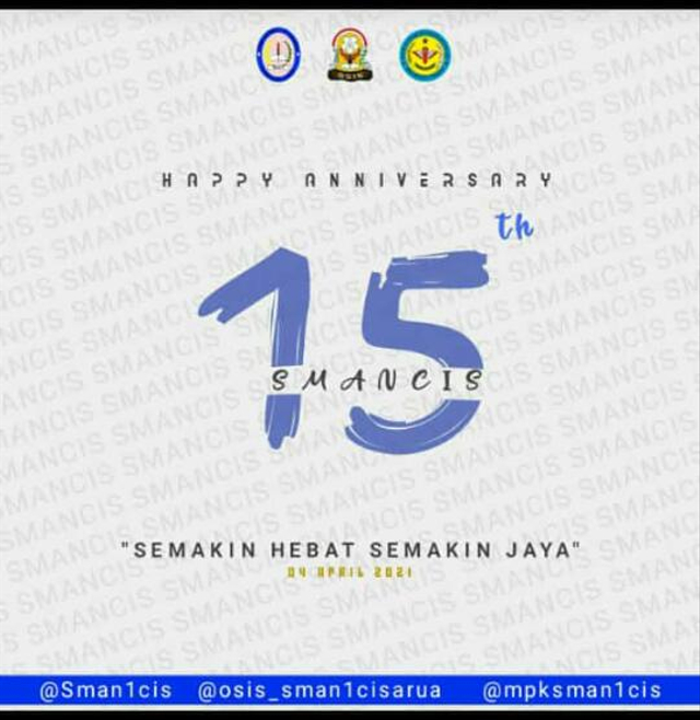 Flayer Happy Anniversary 15th SMAN 1 Cisarua