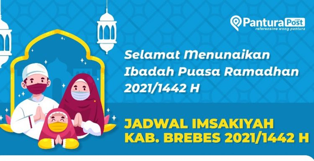 Jadwal Imsak Dan Buka Puasa Ramadan 1442 H 2021 Untuk Wilayah Brebes Kumparan 