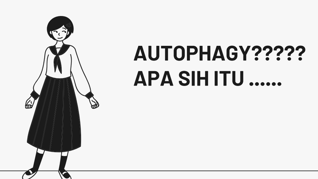 Ilustrasi Autophagy. Sumber: pribadi