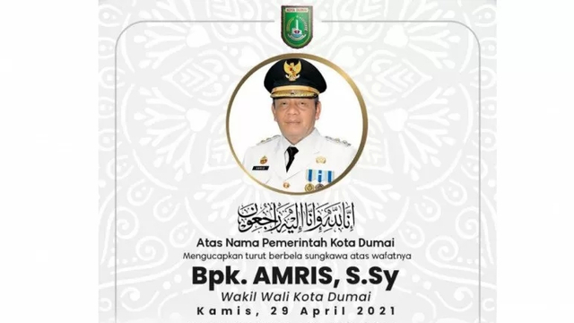 Ucapan belasungkawa atas meninggalnya Wakil Wali Kota Dumai, Provinsi Riau, Amris, Kamis (29/4/2021).  Foto: Dok. Pemkot Dumai