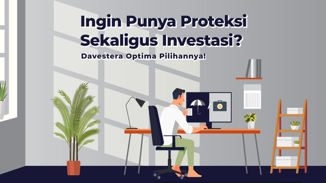 Davestera Optima menyediakan manfaat proteksi sekaligus investasi. Foto: Anisti Fakhirah/kumparan.