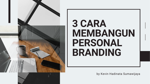 3 Cara Efektif Membangun Personal Branding Demi Kemajuan Bisnis! (464009)