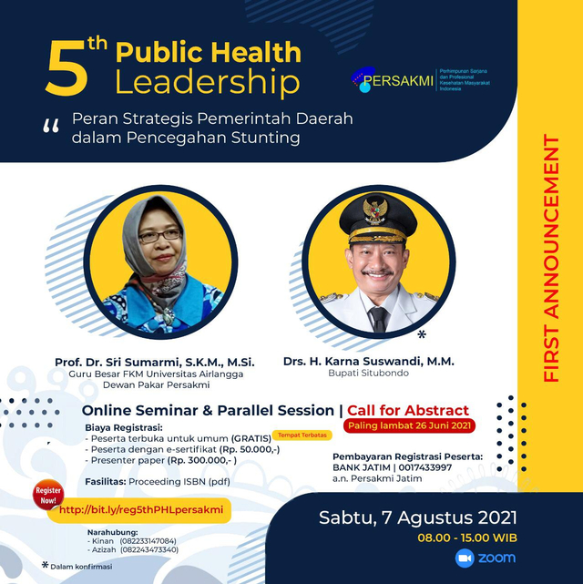 Persakmi kembali menyelenggarakan Konferesni Ilmiah Nasional "The 5th Public Health Leadership", yang akan dilaksanakan pada tanggal 7 Agustus 2021, dengan tema Peran Strategis Pemerintah Daerah dalam Pencegahan Stunting