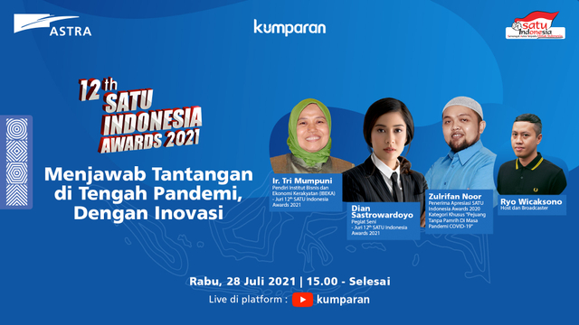 Talkshow 12th SATU Indonesia Awards 2021 x kumparan “Kontribusi dan Kolaborasi, Hadapi Pandemi dengan Inovasi”, Rabu, 28 Juli 2021 pukul 15.00-16.00 WIB di channel YouTube kumparan. Foto: kumparan
