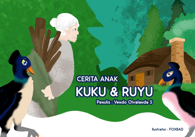 Cover Dongeng (Cerita Anak) Kuku & Ruyu / Ilustrasi : FOXBAD (Vendo Olvalanda)