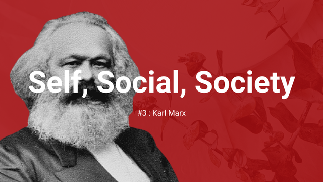 SSS#3 : Karl Marx, Sumber : Dok Pribadi