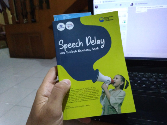 Buku Speech Delay dan Tumbuh Kembang Anak (Foto : Dokumentasi Pribadi Penulis)