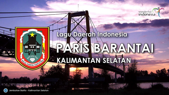 Lagu Paris Barantai adalah lagu daerah asal Kalimantan Selatan. Sumber: Official Youtube Lagu Daerah Indonesia