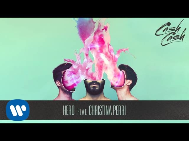 Lirik Lagu dan Chord Hero - Cash Cash feat. Christina Perri (404740)