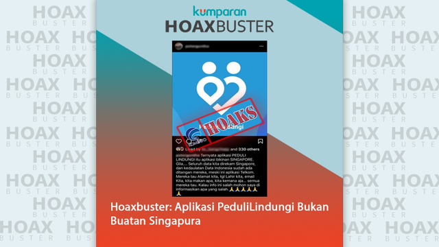Hoaxbuster: Aplikasi PeduliLindungi bukan buatan Singapura. Foto: Kominfo