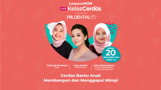 Kelas Cerdas: Bantu Anak Membangun dan Menggapai Mimpi. Dok: kumparan