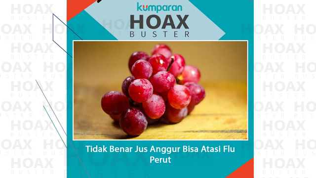 Hoaxbuster jus anggur bisa atasi flu perut. Foto: kumparan