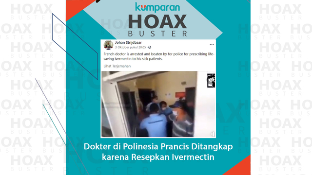 Hoaxbuster dokter di Polinesia Prancis ditangkap karena resepkan ivermectin. Foto: kumparan