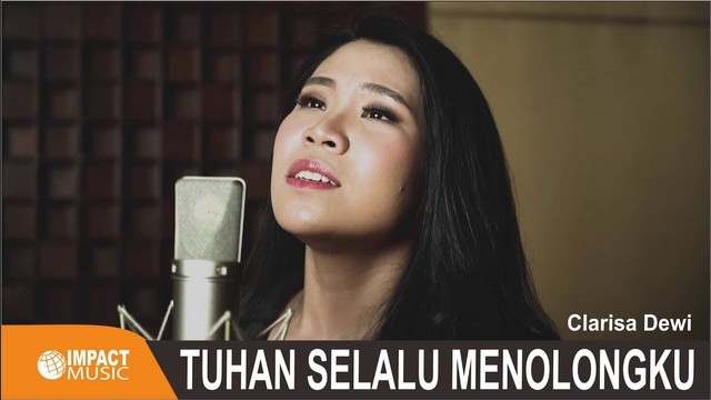 Lirik Lagu Tuhan Selalu Menolongku - Clarisa Dewi | Kumparan.com